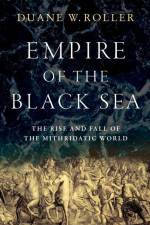 The Empire of the Black Sea af Duane W. Roller