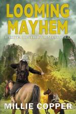 Looming Mayhem af Millie Copper
