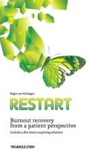 ReStart: Burnout recovery from the patient perspective af Rogier van Kralingen