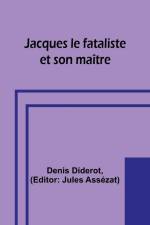 Jacques le fataliste et son maître af Denis Diderot