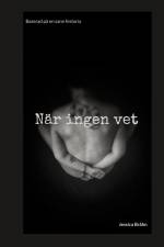 När ingen vet af Jessica Bråhn