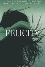 Felicity af T. M. Lona