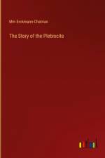 The Story of the Plebiscite