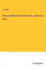 Münzen, Maße und Gewichte aller Länder der Erde