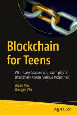 Blockchain for Teens af Bridget Wu