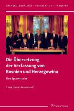 Die Übersetzung der Verfassung von Bosnien und Herzegowina af Esma Diman-Murselovi¿