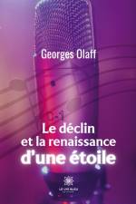 Le déclin et la renaissance d'une étoile af Georges Olaff