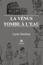 La Vénus tombe à l¿eau af Lucie Derancy
