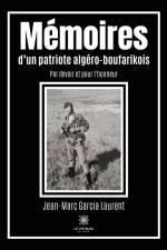Mémoires d¿un patriote algéro-boufarikois af Jean-Marc Garcia Laurent