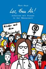 Los, Frau Äh! af Marlies Karsch-Völk