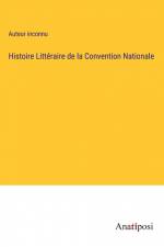 Histoire Littéraire de la Convention Nationale af Auteur Inconnu