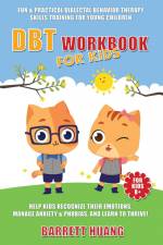DBT Workbook For Kids af Barrett Huang