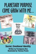 Planetary Purpose Come Grow with Me... af Parsippany Bea