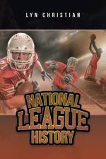 National League History af Lyn Christian