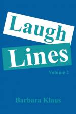 Laugh Lines af Barbara Klaus