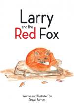 Larry and the Red Fox af Daniel Burruss