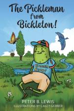 The Pickleman from Bickleton! af Peter B. Lewis