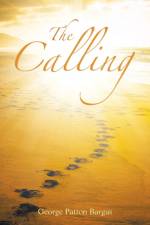 The Calling af George Patton Bargas