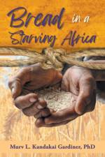 Bread in a Starving Africa af Murv L. Kandakai Gardiner