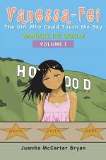 Vanessa-Fei the Girl Who Could Touch the Sky af Juanita McCarter Bryan
