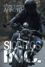 Sicarios Inc. af Edgar Santos Arroyo