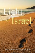 Light of Israel af James Mennasheh Soorani MD