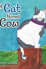 A Cat Named Cow af Amber Winkle