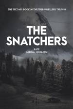 The Snatchers af Kate Cabral-McKeand
