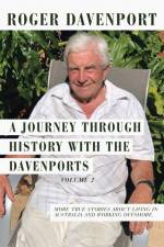 A Journey Through History with the Davenports Volume 2 af Roger Davenport