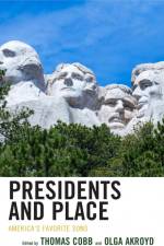 Presidents and Place af Olga Maria May Akroyd