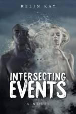 Intersecting Events af Relin Kay