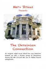 The Ukrainian Connection af Merv Straus