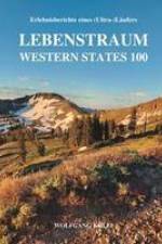Lebenstraum Western States 100 af Wolfgang Kölli