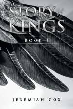 Story of Kings af Jeremiah Cox