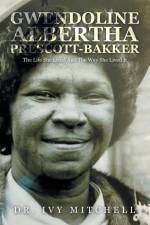 Gwendoline Albertha Prescott-Bakker af Ivy Mitchell
