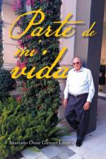 Parte De Mi Vida af Anastasio Omar Guinart Linares