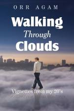 Walking Through Clouds af Orr Agam
