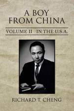 A Boy from China af Richard T. Cheng