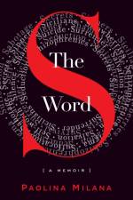 The S Word af Paolina Milana