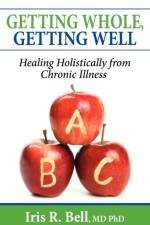 Getting Whole, Getting Well af Iris R Bell