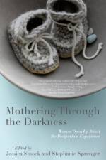 Mothering Through the Darkness