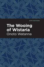 The Wooing of Wistaria af Onoto Watanna