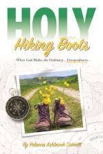 Holy Hiking Boots af Rebecca Carrell