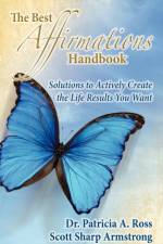 The Best Affirmations Handbook af Patricia A Ross