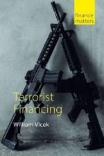 Terrorist Financing af Dr. William (University of St Andrews) Vlcek