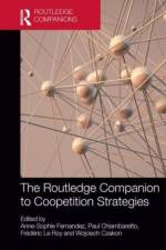 The Routledge Companion to Coopetition Strategies