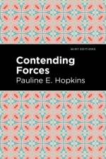 Hopkins, P: Contending Forces af Pauline E. Hopkins