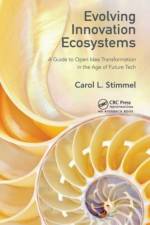 Evolving Innovation Ecosystems af Carol L. (Manifest Mind Stimmel