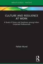 Culture and Resilience at Work af Pallabi Mund