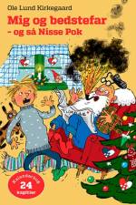 Mig og bedstefar - og så Nisse Pok af Ole Lund Kirkegaard